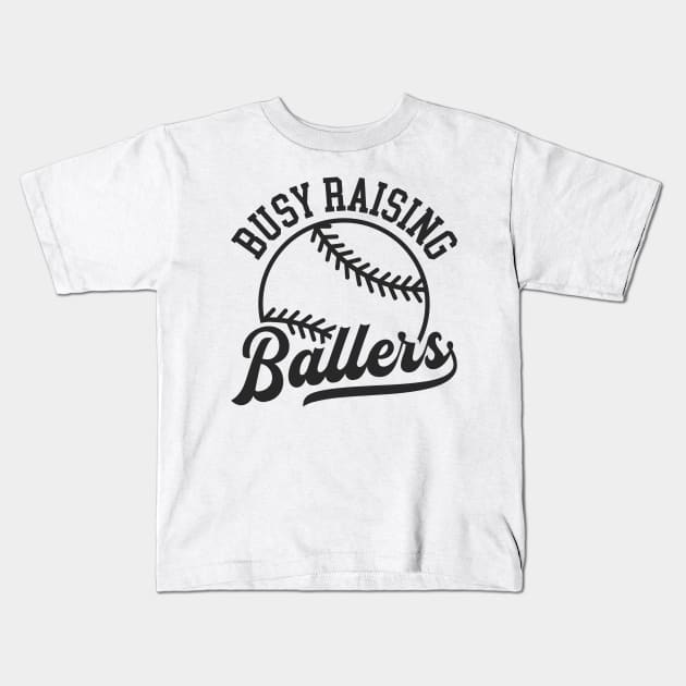 Busy raising ballers Kids T-Shirt by Hobbybox
